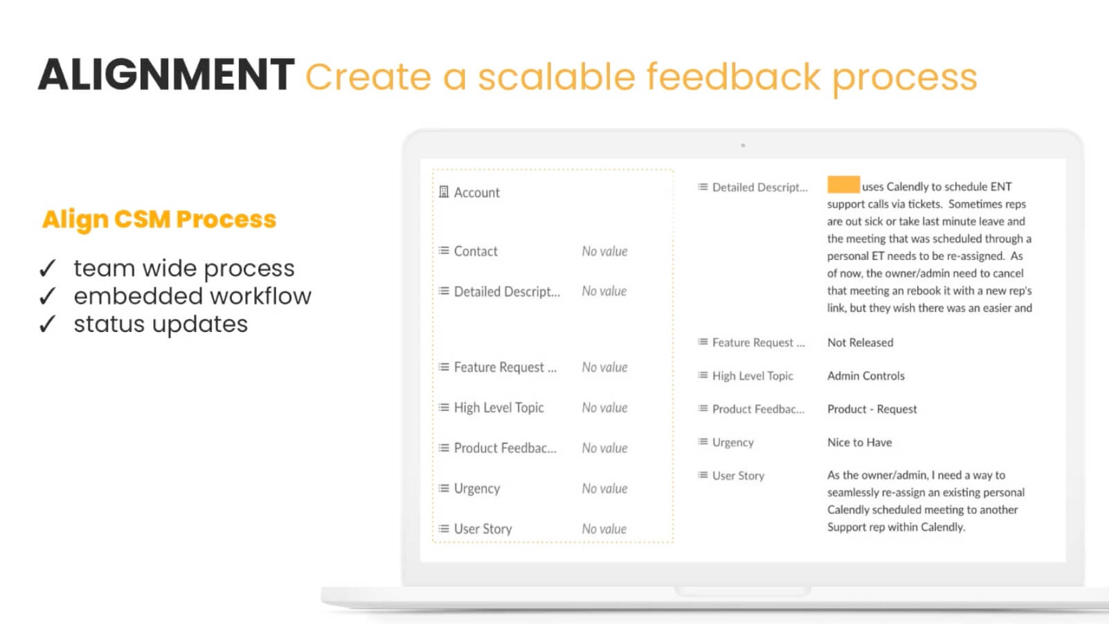 Alignment: create a scalable feedback process
