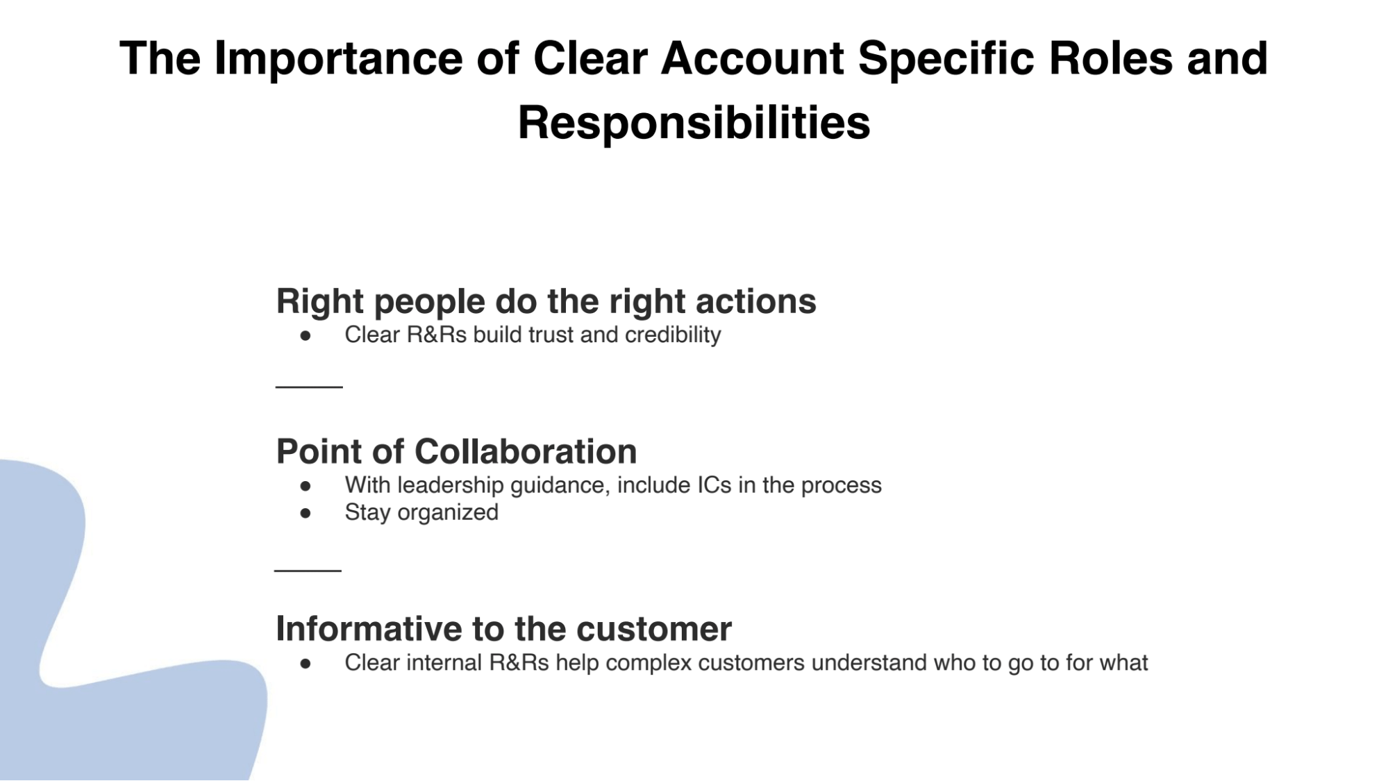 The importance of clear account specific roles and responsibilities