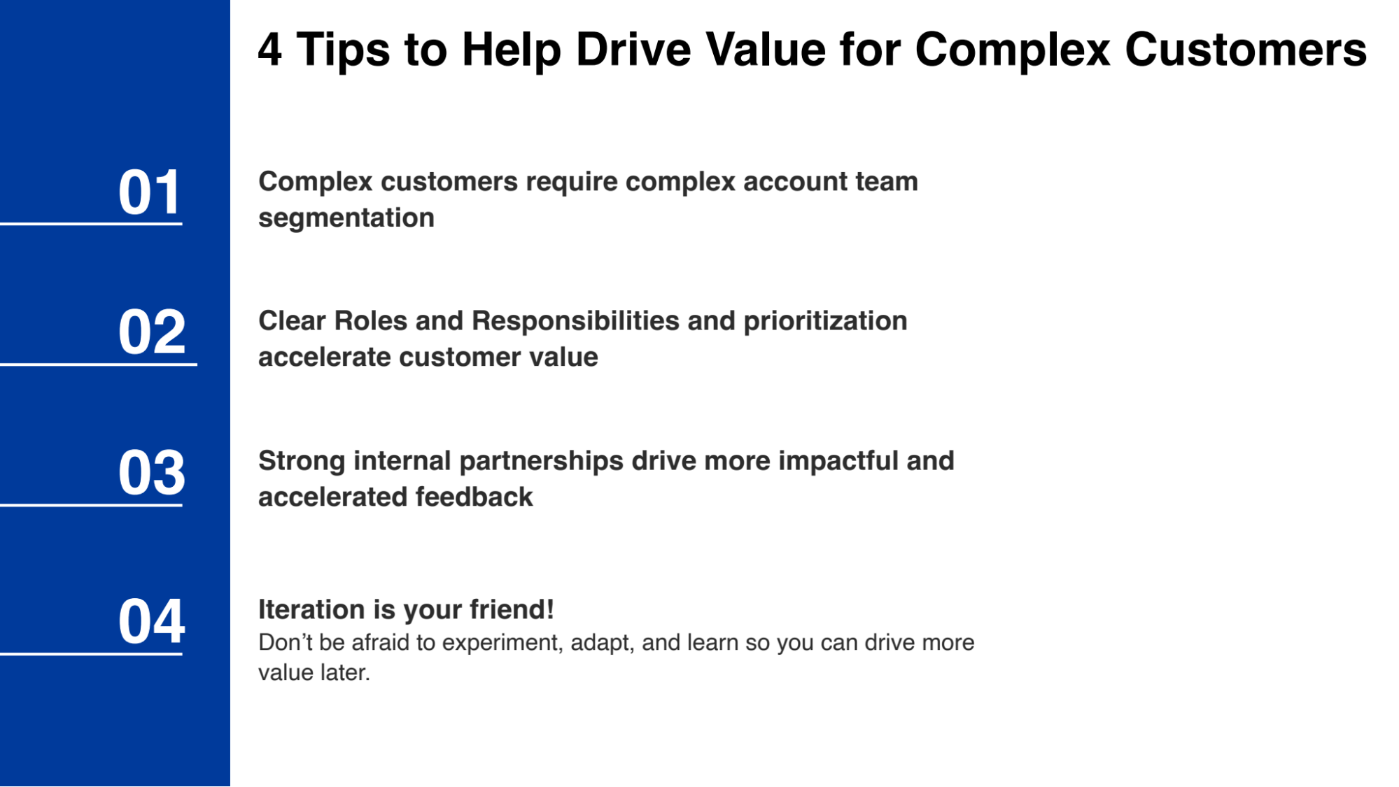 Four essential tips to help drive value for complex customers