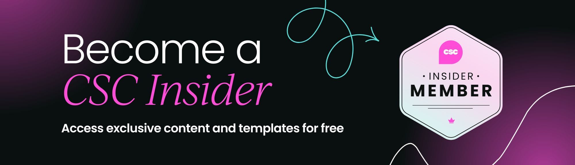 Become a CSC Insider