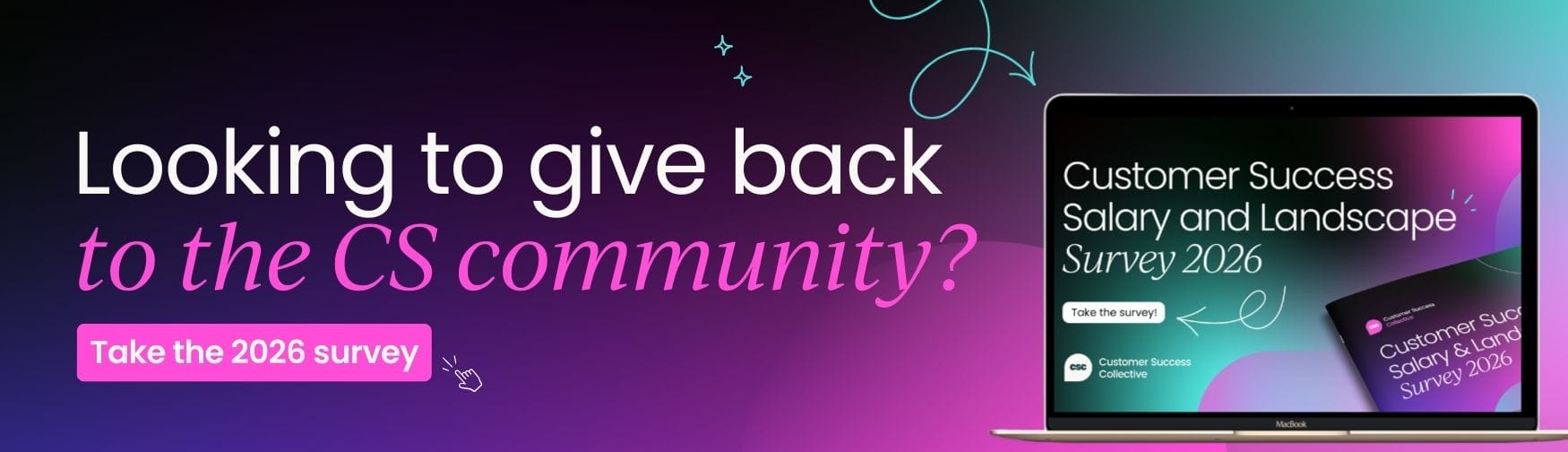 Looking to give back to the customer success community? Take the 2026 customer success salary and landscape survey