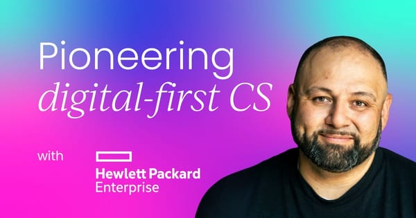 Pioneering digital-first  customer success