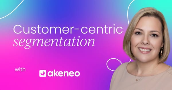 A customer-centric approach  to segmentation
