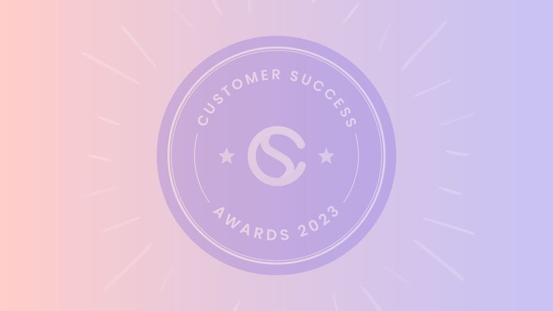 Customer Success Awards 2023 🏆