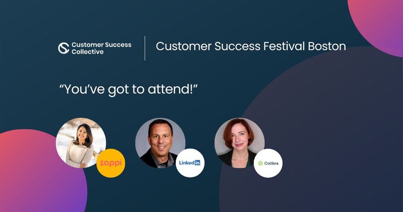Tales from Boston, 2023: “You’ve got to attend” a Customer Success Festival