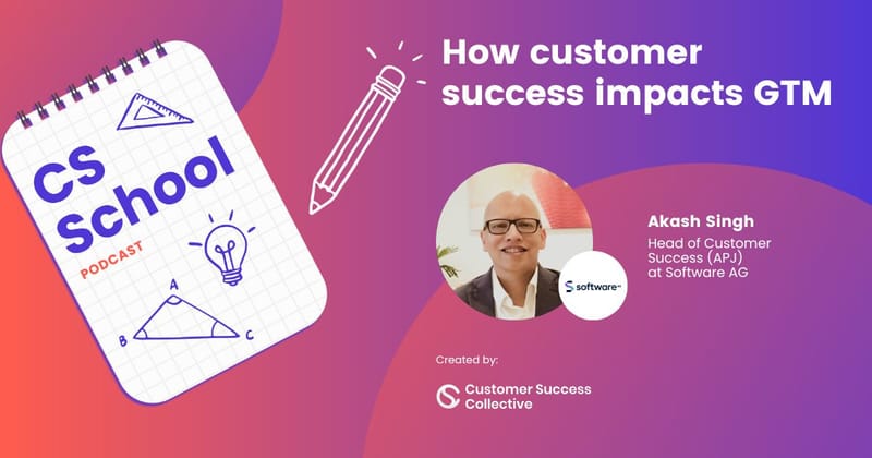 How customer success impacts go-to-market with Akash Singh, Software AG