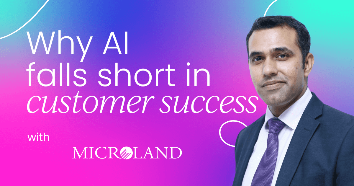 Why AI falls short in customer success  without human insight