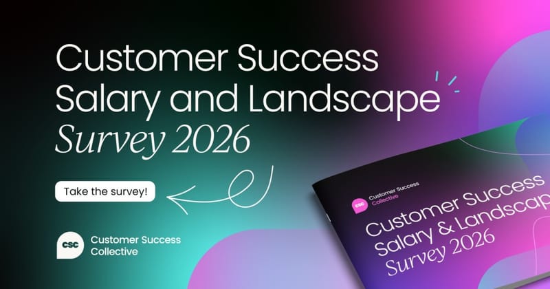 The Customer Success Salary  & Landscape Survey 2026