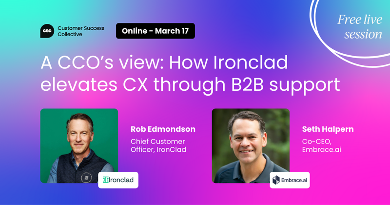 A CCO’s view: How Ironclad elevates CX through B2B support