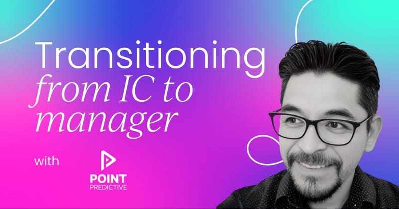 How to transition from an individual contributor  to management